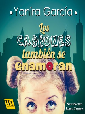cover image of Los cabrones también se enamoran